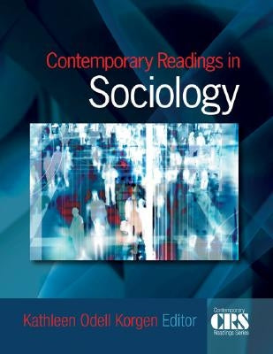 Contemporary Readings in Sociology by Korgen, Kathleen Odell