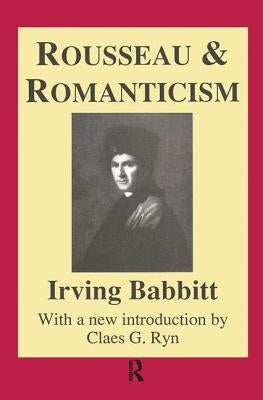 Rousseau and Romanticism by Scott, Otto