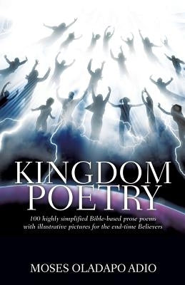 Kingdom Poetry by Adio, Moses Oladapo