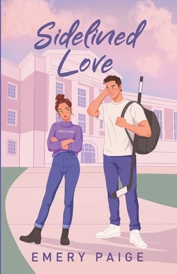 Sidelined Love by Paige, Emery