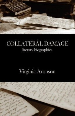 Collateral Damage by Aronson, Virginia