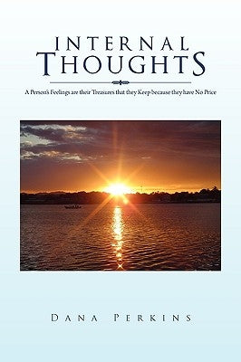 Internal Thoughts by Perkins, Dana