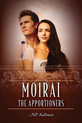 Moirai: The Apportioners by Kollman, Mp