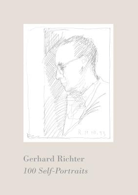 Gerhard Richter: 100 Self-Portraits by Richter, Gerhard