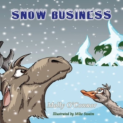 Snow Business by O'Connor, Molly