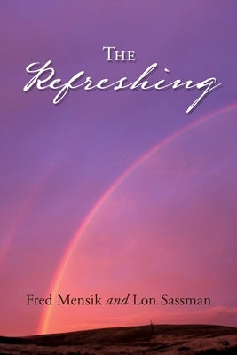 The Refreshing by Mensik, Fred