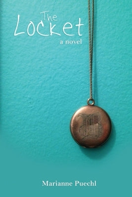 The Locket by Puechl, Marianne