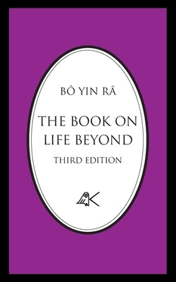 The Book on Life Beyond by Bô Yin Râ