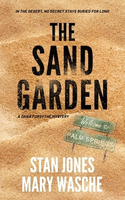 The Sand Garden by Jones, Stan