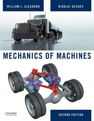 Mechanics of Machines by Cleghorn, William
