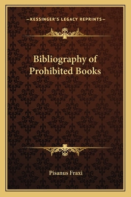 Bibliography of Prohibited Books by Fraxi, Pisanus