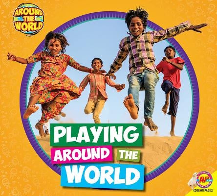 Playing Around the World by Brundle, Joanna