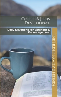 Coffee & Jesus Devotional by Tilden, Michael