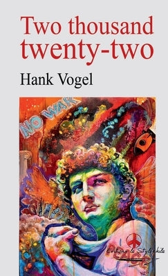 Two thousand twenty-two by Vogel, Hank