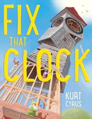 Fix That Clock by Cyrus, Kurt