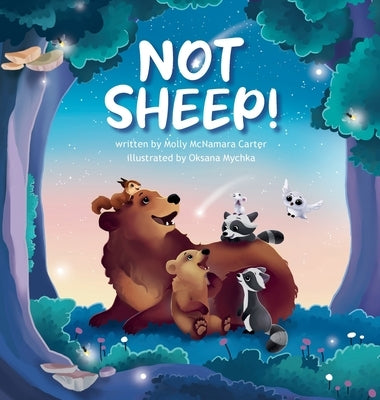 Not Sheep! by McNamara Carter, Molly