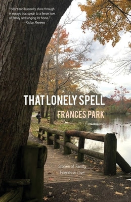 That Lonely Spell by Park, Frances
