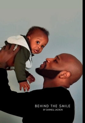 Behind the Smile by Jackson, Darnell