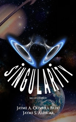 Singularity: Second Edition by Oliveira Filho, Jayme