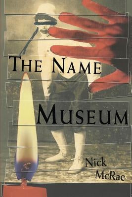 The Name Museum by McRae, Nick