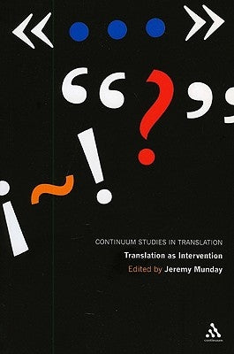 Translation as Intervention by Munday, Jeremy