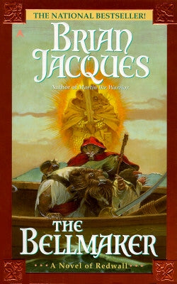 The Bellmaker by Jacques, Brian