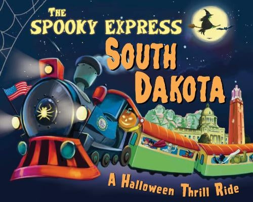 The Spooky Express South Dakota by James, Eric