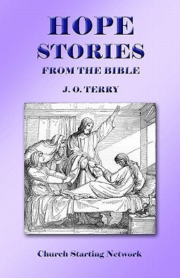 Hope Stories from the Bible by Terry, J. O.