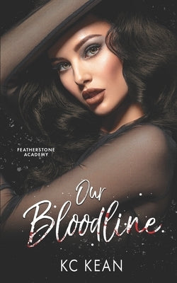 Our Bloodline by Kean, Kc