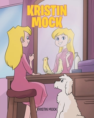 Kristin Mock by Mock, Kristin