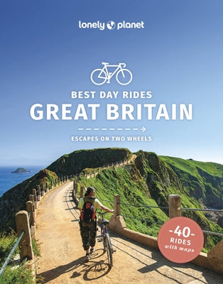 Best Bike Rides Great Britain 1 by Planet, Lonely