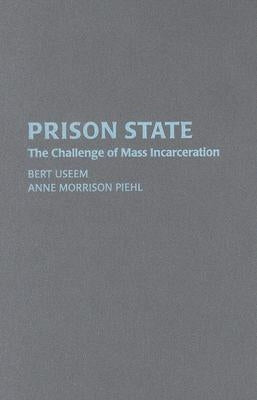 Prison State by Useem, Bert