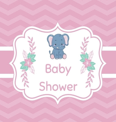 Pink baby shower guest book (Hardcover): Baby shower guest book, celebrations decor, memory book, baby shower guest book, celebration message log book by Bell, Lulu and