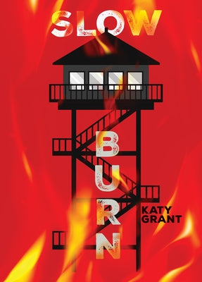 Slow Burn by Grant, Katy