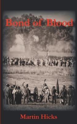 Bond of Blood by Hicks, Martin
