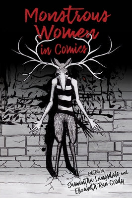 Monstrous Women in Comics by Langsdale, Samantha