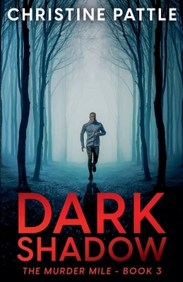 Dark Shadow by Pattle, Christine