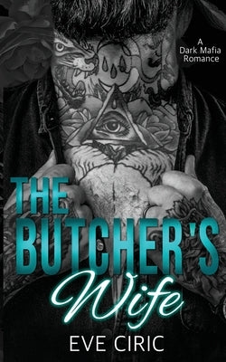 The Butcher's Wife by Ciric, Eve