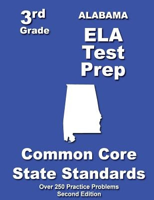 Alabama 3rd Grade ELA Test Prep: Common Core Learning Standards by Treasures, Teachers'