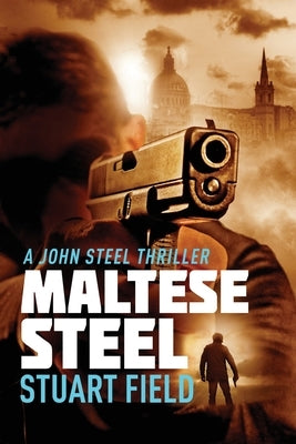 Maltese Steel by Field, Stuart