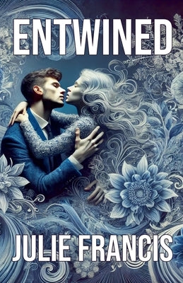 Entwined by Francis, Julie