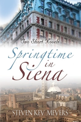Springtime in Siena by Meyers, Steven