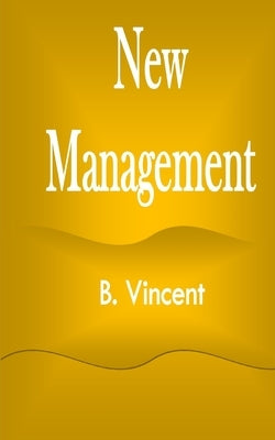 New Management by Vincent, B.