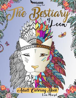 Adult coloring books: The Bestiary of Leen by Margot, Leen