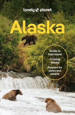 Lonely Planet Alaska by Planet, Lonely