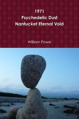 1971 Psychedelic Dust Nantucket Eternal Void by Powe, William
