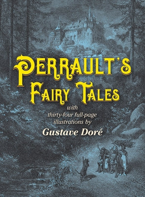 Perrault's Fairy Tales by Perrault, Charles