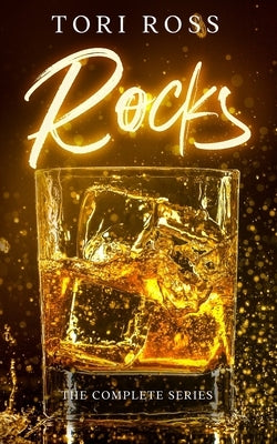 Rocks: The Complete Series by Ross, Tori