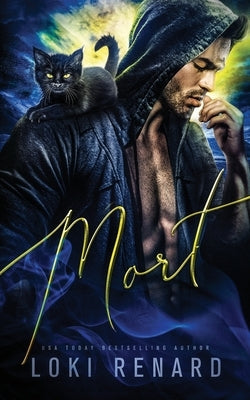 Mort: A Gothic MM Romance by Renard, Loki
