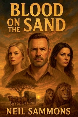 Blood on the Sand by Sammons, Neil